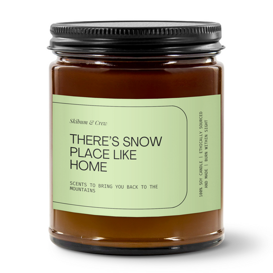 There's Snow Place Like Home Soy Candle
