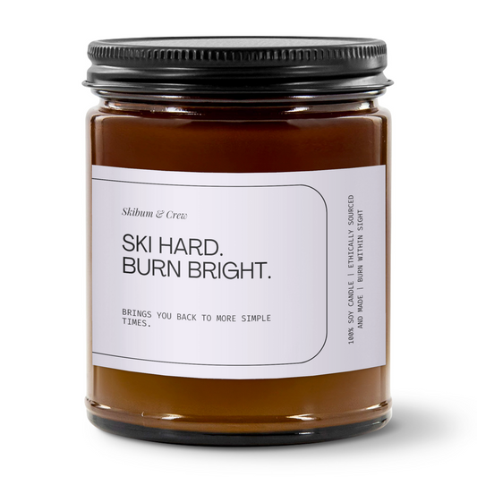 Ski Hard, Burn Bright Soy Candle