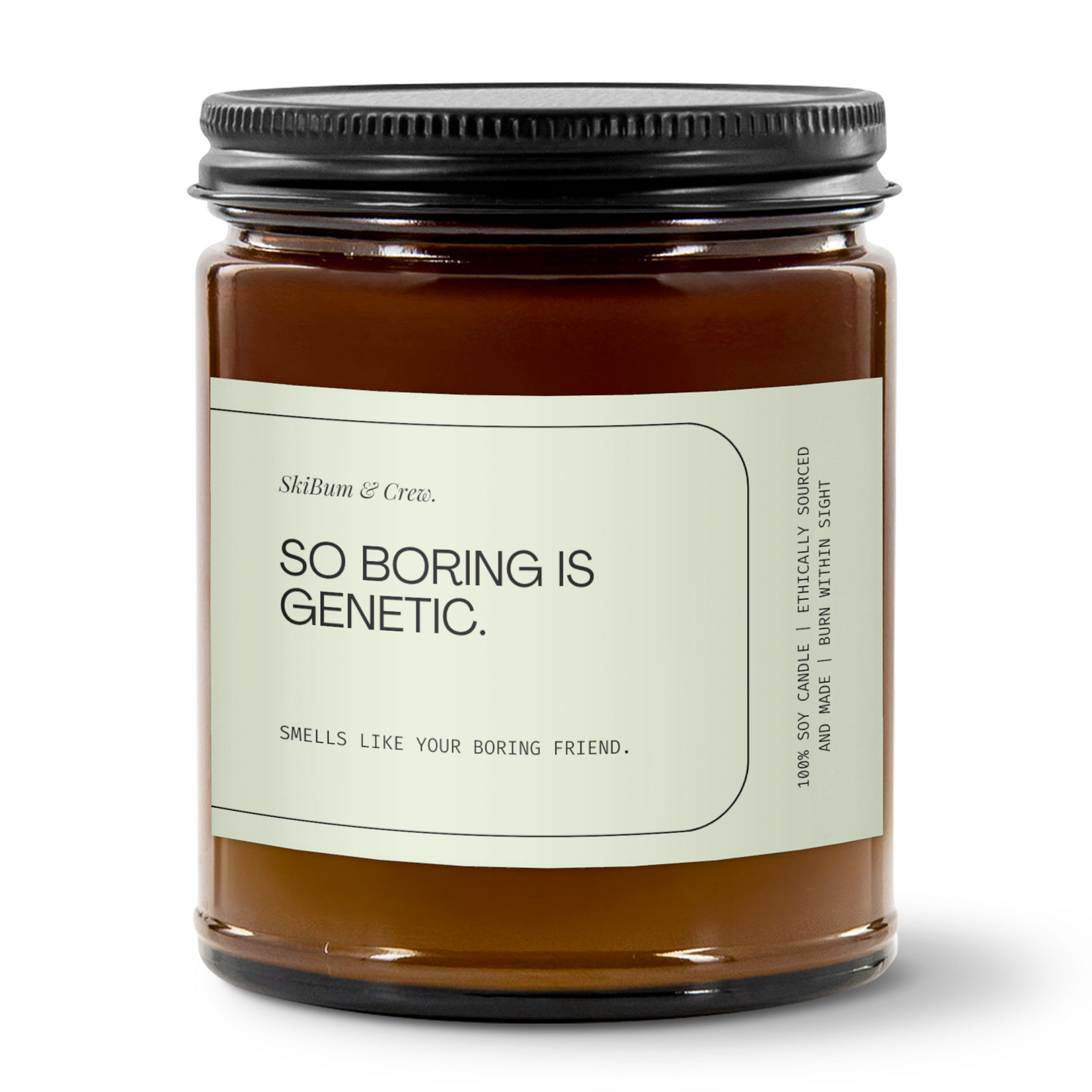 Boring is Genetic Candle