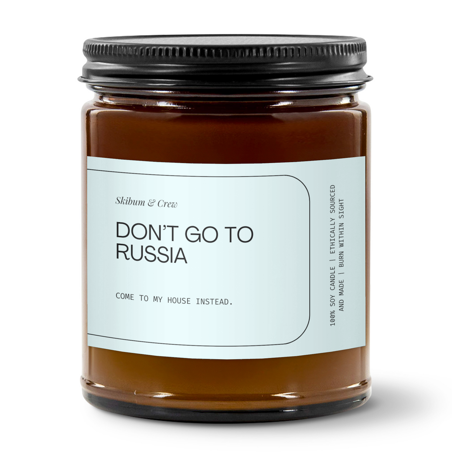Don't go to Russia Candle